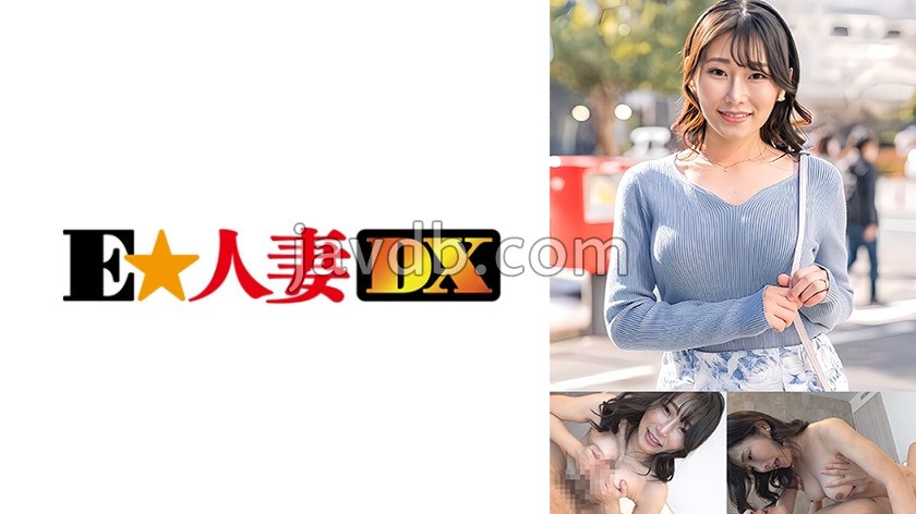EWDX-599 Gカップ人妻さん本気度120%のイキっぷり！ホント気持ちよさそうです！